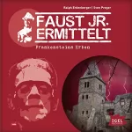 Sven Preger, Ralph Erdenberger: Frankensteins Erben: Faust jr. ermittelt 11