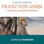 Hartmut Sommer: Franz von Assisi: 