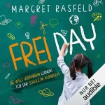 Margret Rasfeld: Frei Day: 
