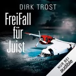 Dirk Trost: Freifall für Juist: Jan de Fries 6