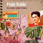 Berit Hempel: Frida Kahlo: Ein Leben voller Farben