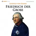 Leopold von Ranke: Friedrich der Große: 