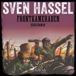 Sven Hassel: Frontkameraden: Kriegsroman