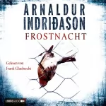 Arnaldur Indriðason: Frostnacht: Kommissar Erlendur 7