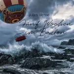 Jules Verne: Fünf Wochen im Ballon: 