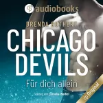 Brenda Rothert: Für dich allein: Chicago Devils 5