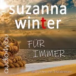 Suzanna Winter: ... Für immer: 