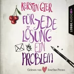 Kerstin Gier: Für jede Lösung ein Problem: 