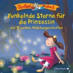 Julia Breitenöder: Funkelnde Sterne für die Prinzessin und 5 weitere Mädchengeschichten: Vorlesemaus