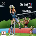 Boris Pfeiffer, Ulf Blanck: Fußball-Diebe: Die drei ??? Kids 83