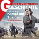 G Geschichte: G/GESCHICHTE - Die Reconquista: Kampf um Spanien