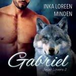 Inka Loreen Minden: Gabriel: Beast Lovers 2