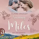 Claire Kingsley: Gaining Miles - Ben und Shannon: Die Miles Family Saga 5