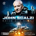 John Scalzi: Galaktische Mission: Krieg der Klone 5