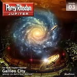 Hubert Haensel, Kai Hirdt: Galileo City: Perry Rhodan Jupiter 3
