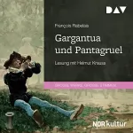 François Rabelais: Gargantua und Pantagruel: 