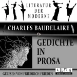Charles Baudelaire: Gedichte in Prosa: 