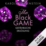 Karola Löwenstein: Gefährliche Erlösung: The Black Game 2
