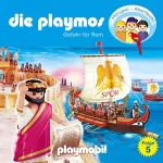 Simon X. Rost, Florian Fickel: Gefahr für Rom. Das Original Playmobil Hörspiel: Die Playmos 5