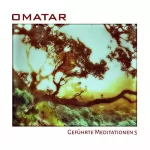 Omatar: Geführte Meditationen 5: 