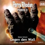 Rainer Schorm: Gegen den Wall: Perry Rhodan Neo 308