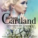 Barbara Cartland: Geheimnis um Virginia: Die zeitlose Romansammlung von Barbara Cartland 30