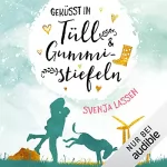 Svenja Lassen: Geküsst in Tüll und Gummistiefeln: 