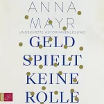 Anna Mayr: Geld spielt keine Rolle: 