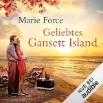 Marie Force: Geliebtes Gansett Island: Die McCarthys 18