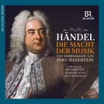 Jörg Handstein: Georg Friedrich Händel: Die Macht der Musik: 