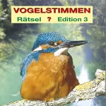 Karl Heinz Dingler, Andreas Schulze: Gesänge und Rufe in Rätselform: Vogelstimmen-Rätsel 3