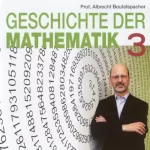 Albrecht Beutelspacher: Geschichte der Mathematik 3: 