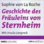 Sophie von La Roche: Geschichte des Fräuleins von Sternheim: 