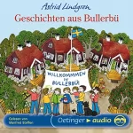 Astrid Lindgren: Geschichten aus Bullerbü: 