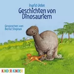 Ingrid Uebe: Geschichten von Dinosauriern: 