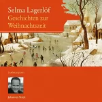 Selma Lagerlöf: Geschichten zur Weihnachtszeit: 