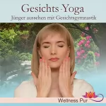 Volker Hoffmann: Gesichts-Yoga: Jünger aussehen mit Gesichtsgymnastik