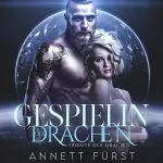Annett Fürst: Gespielin des Drachen: Ein dunkler Alien Liebesroman: Tribute der Drachen, Buch 5