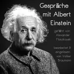 Volker Braumann: Gespräche mit Albert Einstein: Geführt von Alexander Moszkowski