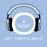 Kim Fleckenstein: Get Mindfulness! Achtsamkeitstraining mit Hypnose: Achtsamkeit schulen und ein neues Bewusstsein entwickeln!