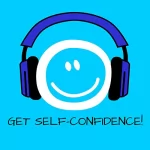 Kim Fleckenstein: Get Self-Confidence! Mehr Selbstbewusstsein mit Hypnose: Selbstbewusstsein stärken und selbstbewusster werden!