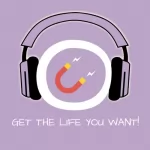 Kim Fleckenstein: Get the Life You Want! Erfolgreich wünschen mit Hypnose: Jetzt die Kraft der Hypnose nutzen