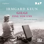 Irmgard Keun: Gilgi - eine von uns: 