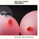 Melissa Febos, Stefanie Jacobs - Übersetzer: Girlhood: 