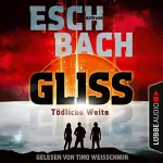 Andreas Eschbach: Gliss - Tödliche Weite: 