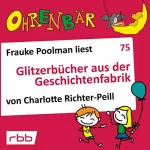 Charlotte Richter-Peill: Glitzerbücher aus der Geschichtenfabrik: Ohrenbär 75