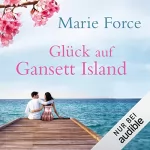Marie Force: Glück auf Gansett Island: Die McCarthys 4