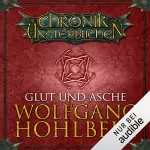 Wolfgang Hohlbein: Glut und Asche: Die Chronik der Unsterblichen 11