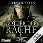 Giles Kristian, Wolfgang Thon - Übersetzer: Götter der Rache: Sigurd 1