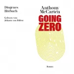 Anthony McCarten, Manfred Allié - Übersetzer: Going Zero: 